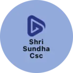 Business logo of Shri Sundha CSC