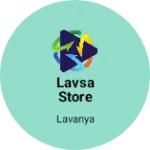 Business logo of Lavsa store