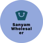 Business logo of Sanyam Wholesaler
