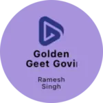 Business logo of Golden geet govind