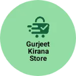 Business logo of Gurjeet kirana store