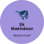 Business logo of Sk Makhdoomiya garment