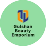 Business logo of Gulshan Beauty Emporium