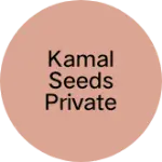 Business logo of Kamal seeds private limited