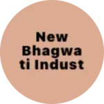 Business logo of New Bhagwati Industries