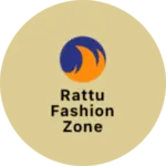 Business logo of Rattu fashion zone