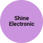 Business logo of Shine Electronic