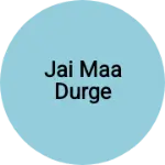Business logo of Jai maa durge