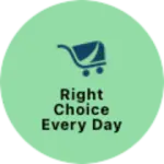 Business logo of Right choice Every day fashion