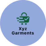 Business logo of XyZ garments