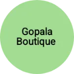 Business logo of Gopala boutique