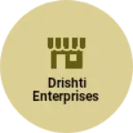 Business logo of Drishti Enterprises