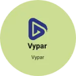 Business logo of Vypar