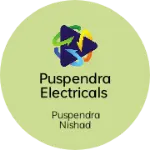 Business logo of Puspendra electricals