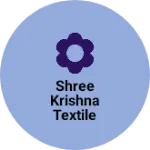 Business logo of Shree Krishna Textile Agency