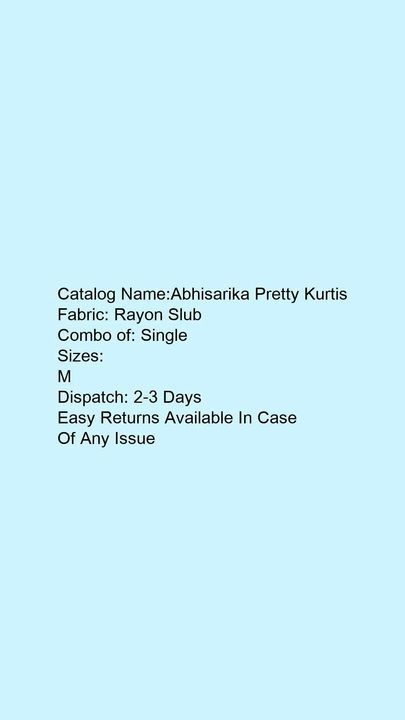 Catalog Name:*Abhisarika Pretty Kurtis*
Fabric: Rayon Slub
Combo of: Single
Sizes:
M
Dispatch: 2-3 D uploaded by business on 3/26/2021
