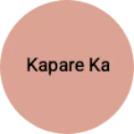 Business logo of Kapare ka