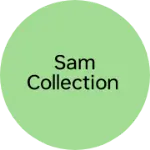 Business logo of Sam collection