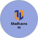 Business logo of Madhavram