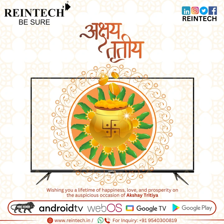 Post image Wishing you a lifetime of happiness, love, and prosperity on the auspicious occasion of #Akshay_Tritiya

May the blessings of Goddess Lakshmi always shower on you and your family. 🙏❤️
#reintechtv #Reintechbesure #Reintechledtv #ledtv #ParshuramJayanti #अक्षय_तृतीया 🌺🙏🚩