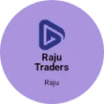 Business logo of Raju traders
