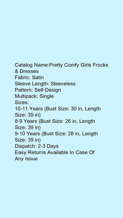 Flawsome Elegant Girls Frocks & Dresses
Fabric: Satin
Sleeve Length: Sleeveless
Pattern: Self-Design uploaded by Sakht launda Men women & kids Wear  on 3/26/2021