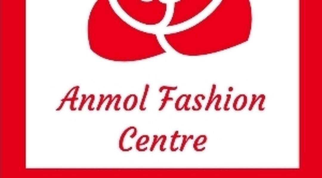 Anmol fashion centre 