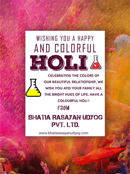 Post image Wishing you and your family all the success and prosperity this Holi.  

Happy Holi! 

~ Bhatia Rasayan Udyog Pvt. Ltd.