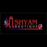 Business logo of SHREE SHYAM BOUTIQUE