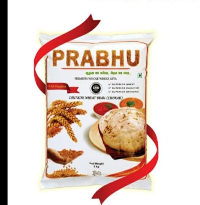 PRABHU premium whole wheat atta uploaded by business on 4/8/2021