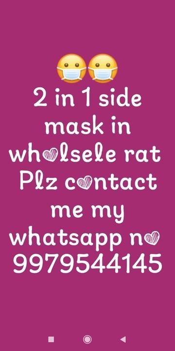 Post image 2 side mask availabl 
In whalsale price for whalseller or retailar 
All different designs available so contect me on whatsapp 9979544145
If you interested