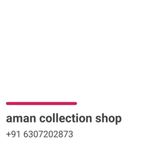 Business logo of Aman collection shop 
