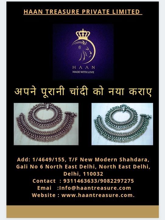 Post image Hurry up!!! 
All your used silver jewellery can be turned into new 
Contact us soon : 9311463633
Location : Delhi