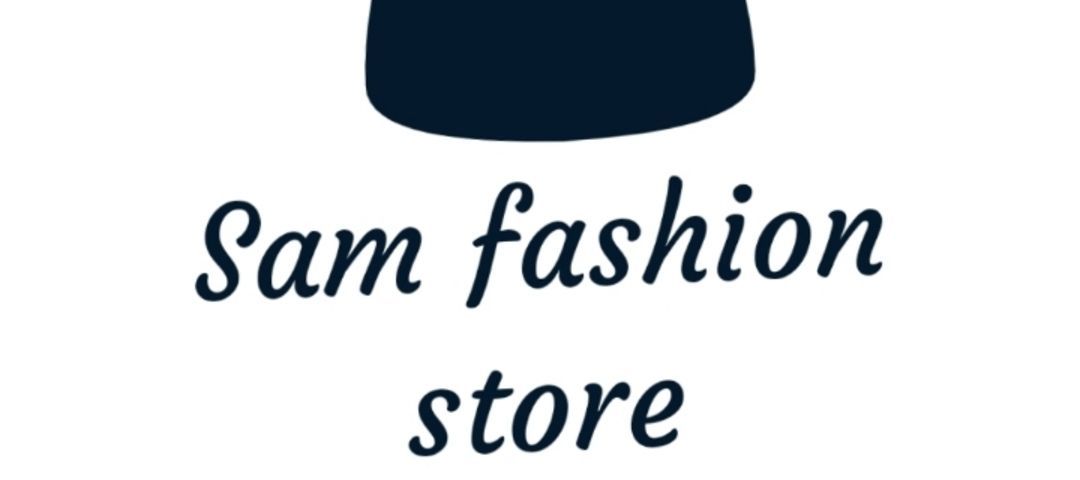 Sam fashion store