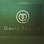 Business logo of Gaury Fabrics