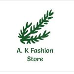 Business logo of A. K Fashion Store 