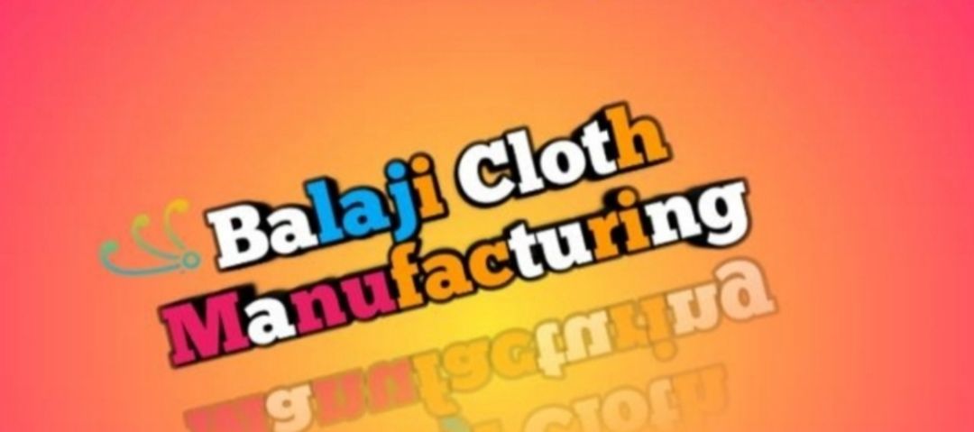 Balaji cloth manufacturer