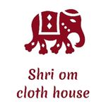 Business logo of Shri om cloth house