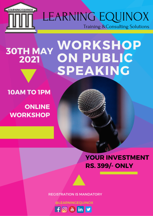 Workshop on Public Speaking uploaded by Learning Equinox on 5/22/2021