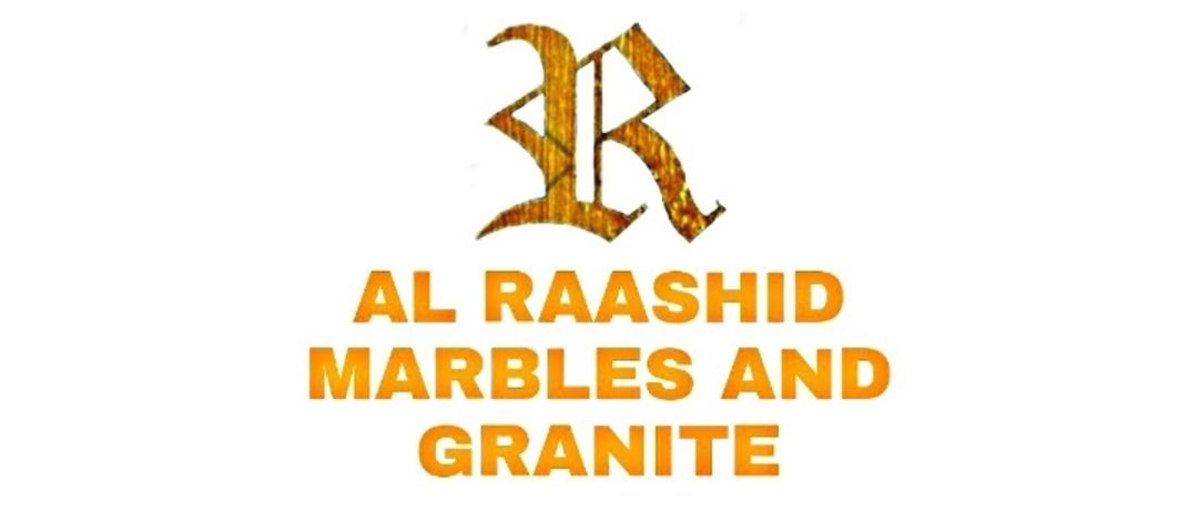 AL RAASHID MARBLES & GRANITE