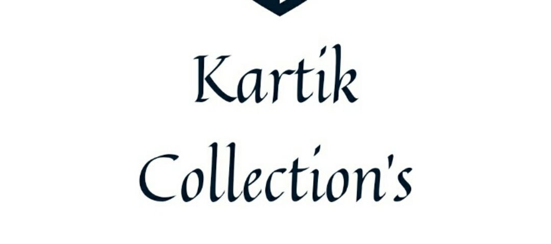 Kartik collection's