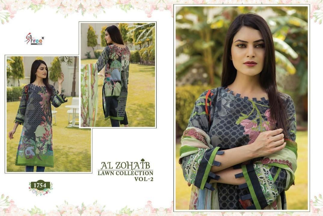 Post image *SHREE FAB* Presents...

AL ZOHAIB LAWN COLLECTION VOL-02
Series : *1752 To 1759*

*Ready To Ship*

   *_🔽Details🔽_*
TOP PURE COTTON PRINT WITH EMBRODERY PATCH

BOTTOM SEMILAWN 

DUPPTA CHIFFOn / COTTON

*Ping Me For Full Set Best Price*

*RS 775/- (CHIFON DUPATTA)*

*RS 830/- (COTTON DUPATTA)*.  Sr

Shipping Charges Extra

*PLEASE DONT ASK FOR OPEN PICS*