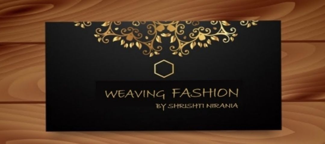 Weaving Fashion🛍