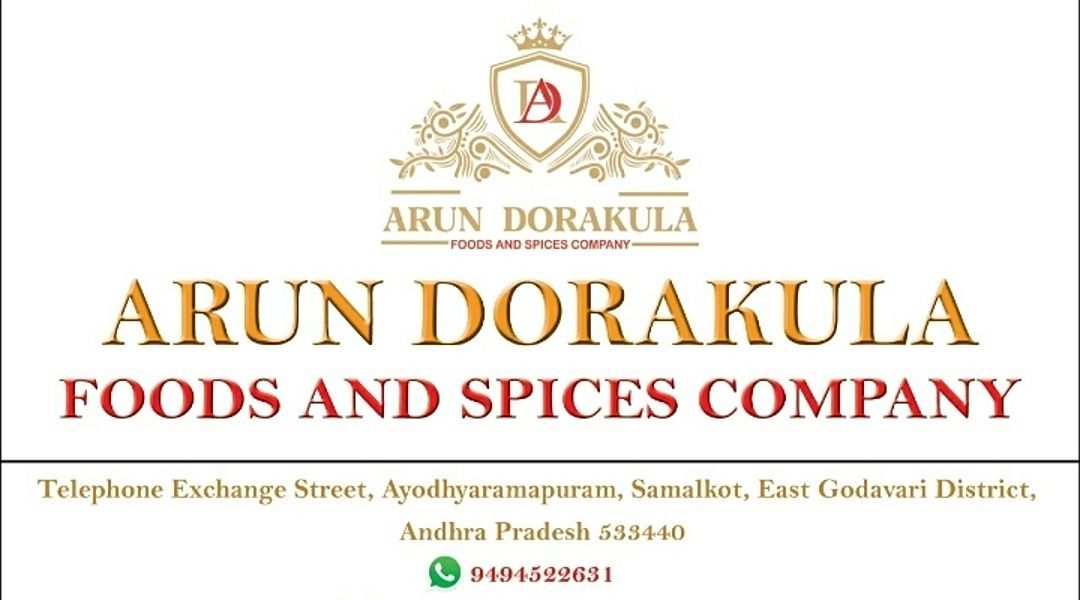 Arun Dorakula Foods & Spices Compan