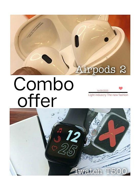 ```New combo offer``` 

Airpods 2 
Iwatch T500

*Rate : 2050 + $* uploaded by Bhadra shrre t shirt hub on 8/16/2020