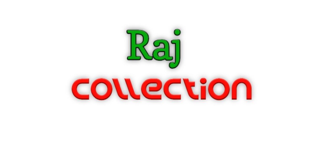 Raj collection