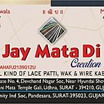 Business logo of Jay Mata Di Creation