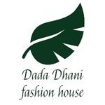 Business logo of Dada dhani fashion house