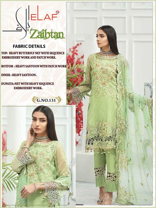 Post image Dear
Sir/Madam…
Thanks for your support.🤗
🎁Today we are launching Pakistani Concept…

💕ELAF BY GALAXY FAB PRESENT *ZAIBTAN*💕

*FESTIVAL COLLECTION*

👇🏻Fabric details 👇🏻

👗 Top :-  HEAVY BUTTERFLY NET WITH SEQUENCE  EMBROIDERY WORK AND PATCH WORK

👗Inner :- HEAVY SANTOON 

👖 Bottom: HEAVY SANTOON WITH PATCHWORK 

🔺DUPATTA:- NET WITH HEAVY SEQUENCE EMBROIDERY WORK
      

🔻Price :-  *1100*


🚶🏻🚶🏻🏃🏼🏃🏼🏃🏼Hurry up…
📦LIMITED STOCK 📦
🔸Pre booking only
🔹Book your order fast Limited stock

*READY TO SHIP......🚀🚀🚀*


Regards
*ELAF™️ BY GALAXY FAB*