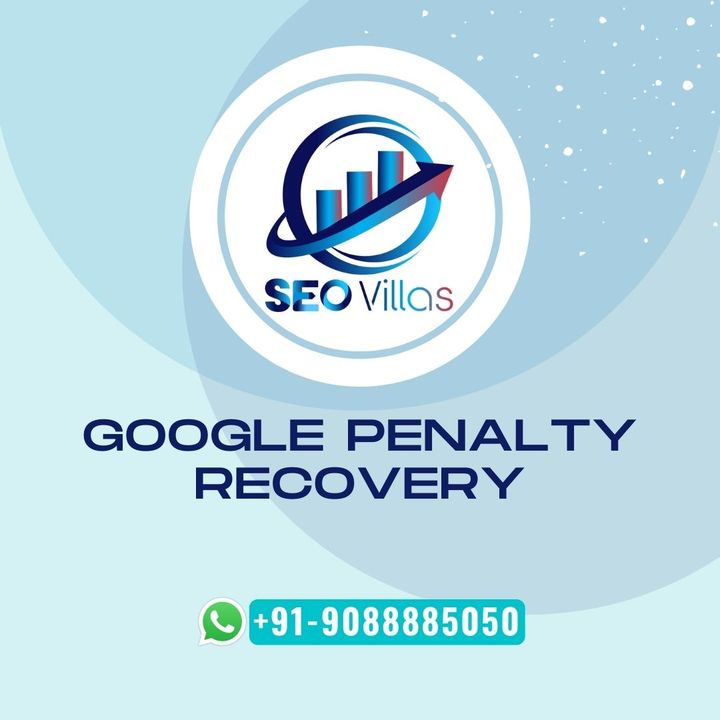 Google Penalty Recovery uploaded by SEO Villas Private Limited on 8/3/2021